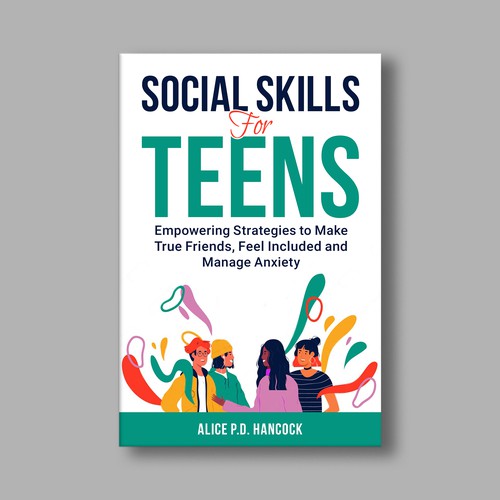 Minimalist Book cover for Teens ages 13-18 suffering from social anxiety and need to learn social skills Design von KMS Arafat