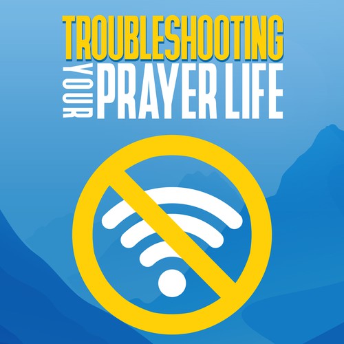 Troubleshooting Your Prayer Life <Book Cover Design Contest> Guaranteed Winner Design by Kosmos Creatives