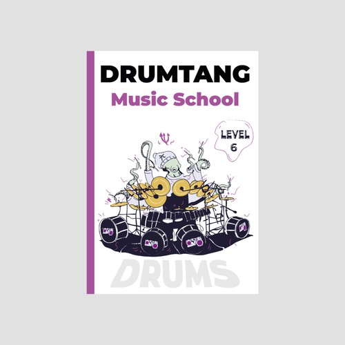 Designs Win This Contest, Get Nine More Jobs (Drum School Curriculum Cover Art) Other book