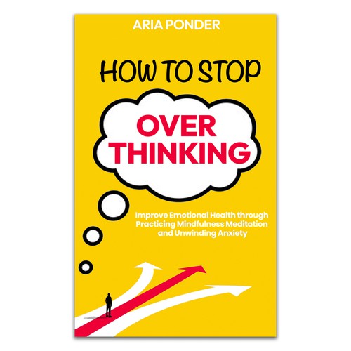 Design a Captivating Book Cover to Stop Overthinking Design réalisé par Almas Furqan