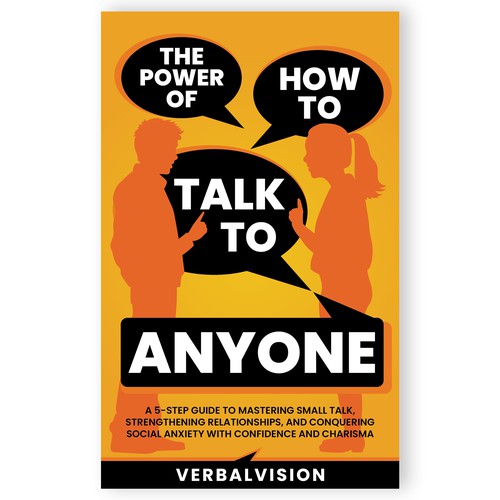 Create a Captivating Book Cover for "The Power of How to Talk to Anyone" – Showcase Your Creativity! Design by Mukeshmnp