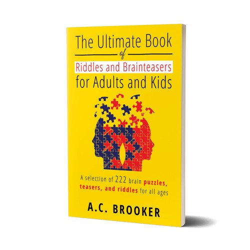 Design an eye catching cover for a book on riddles and brain teasers for adults Design by D sign Master