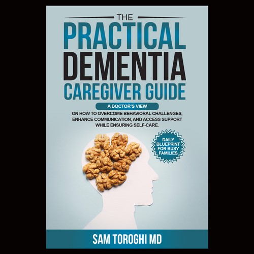 Design Creative Book Cover for Dementia Caregiver Guide Design by anisha umělec