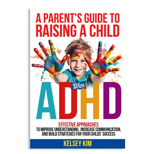 Looking for dynamite book cover for parental guide to ADHD Design by COMGUYZ