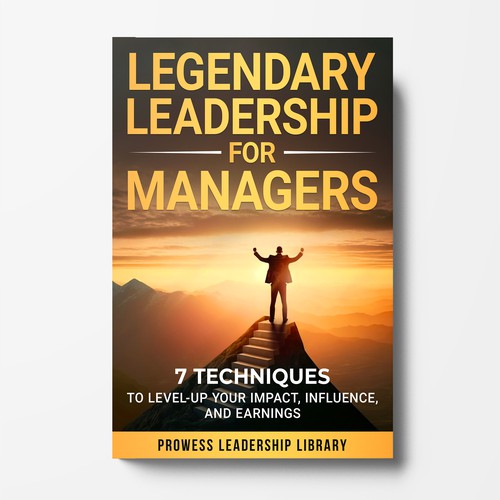 Design a Captivating Book Cover for a Leadership Skills Book for Managers Design by KMS Arafat