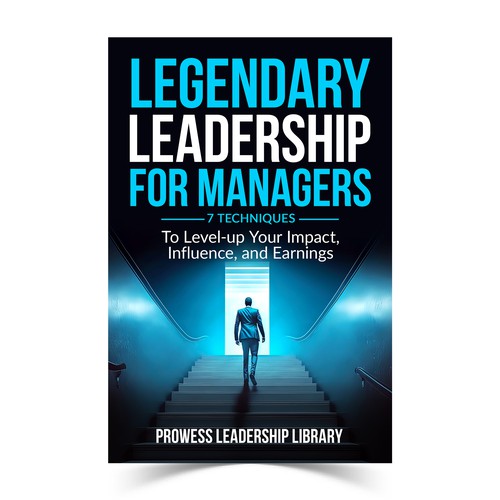Design a Captivating Book Cover for a Leadership Skills Book for Managers Design by KMS Arafat