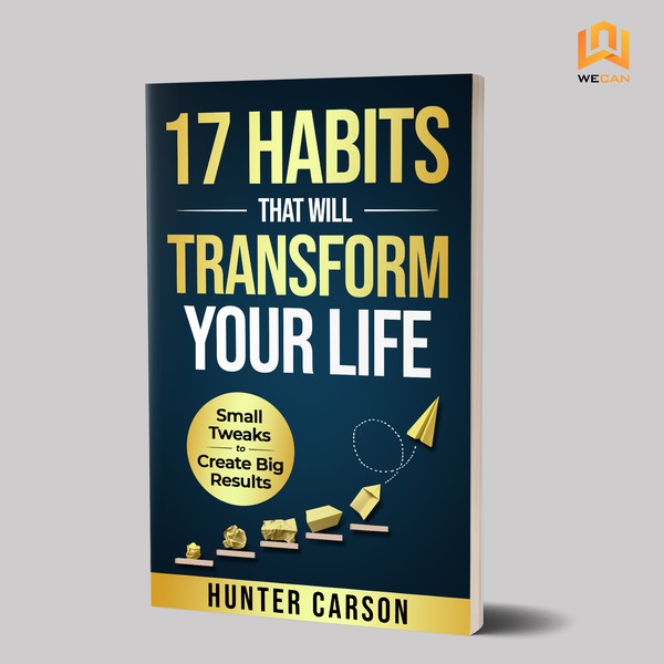 Design by WeCan Designs titled "17 Habits That Will Transform Your Life"
