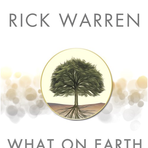 Book cover redesign for "What on Earth Am I Here For? The Purpose Driven Life" by Rick Warren Design by paralux