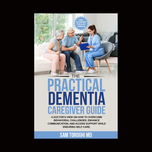 Design Creative Book Cover for Dementia Caregiver Guide Design by anisha umělec