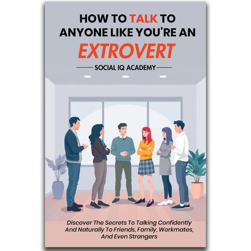 Design a catchy "How To Talk To Anyone" book cover Design by Manthanshah
