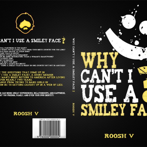 Book cover for "Why Can't I Use A Smiley Face?" Design by Agens404