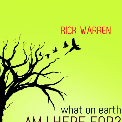 Book cover redesign for "What on Earth Am I Here For? The Purpose Driven Life" by Rick Warren Design by mtohid