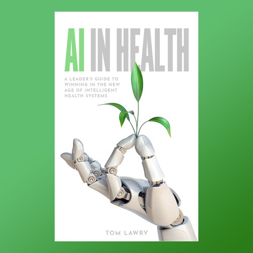 AI in Healthcare - Nonfiction Book Cover Design by mikeyj