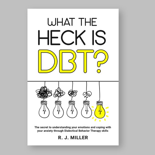 Kickass eBook cover for a Dialectical behavior therapy book Design by The Cloud Digital