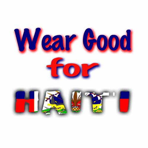 Wear Good for Haiti Tshirt Contest: 4x $300 & Yudu Screenprinter Design by Bosco Mitchell