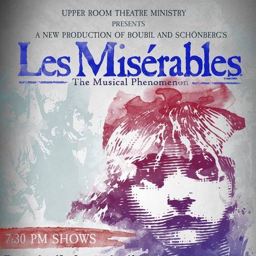 Need Awesome Poster Design for New "LES MISÉRABLES" Musical Theater Production Design by v.censullo