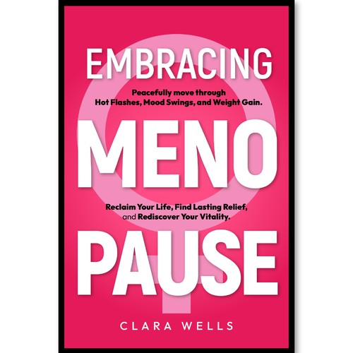 I need a book cover that connects with women about menopause Design by Creative_Crafter