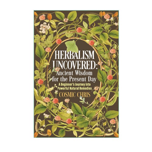 Depiction of powerful ancient herbal wisdom for modern times for an ebook on herbalism Design by logroll