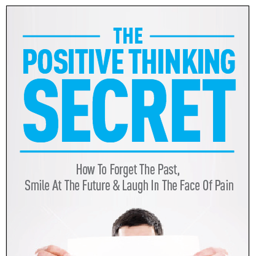 Design a Book Cover for "The Positive Thinking Secret" Réalisé par dejan.koki