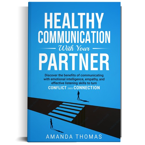 Design Future bestselling Book Titled "Healthy Communication with Your Partner" Design by Ramarao V Katteboina