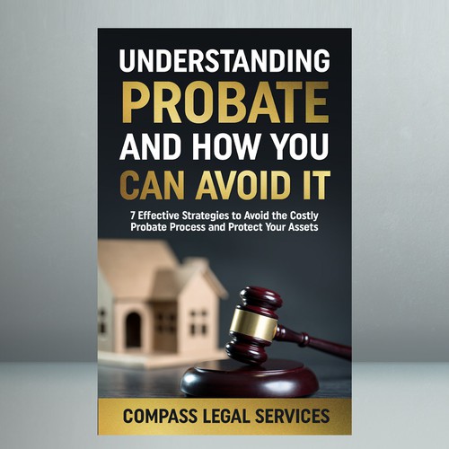 Design a professional, eye catching book cover for a book about how to avoid the probate process. Design by aikaterini