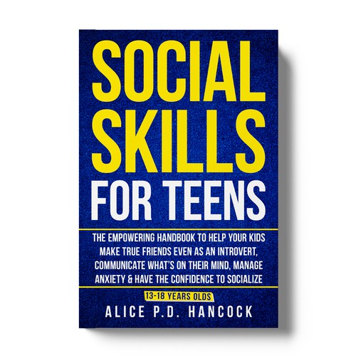 Minimalist Book cover for Teens ages 13-18 suffering from social anxiety and need to learn social skills Réalisé par KMS Arafat