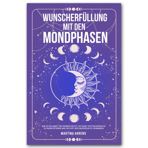 Design an inspiring and attractive cover for a book about wish fulfillment with the moon phases-ontwerp door Colibrian