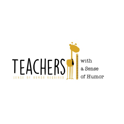 Create a catchy design that captures the fun and humor of teaching! Design by sanddara