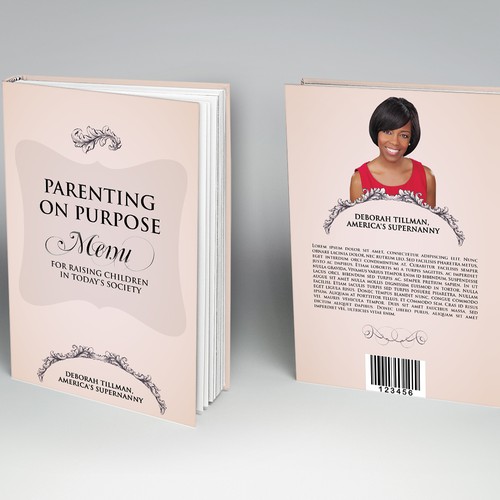 Design a Book Cover for Parenting on Purpose book, by America's Supernanny! Design by Limun.Design