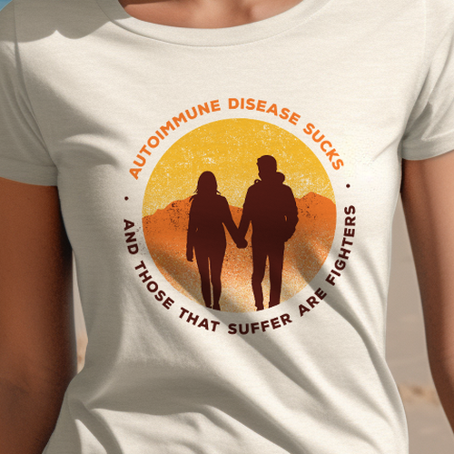 Design di Autoimmune disease sucks & those that suffer are warriors di Rockrose ☮