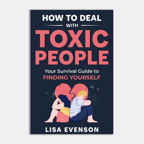 Design an Inspiring and Eye-Catching Cover for a Book on Dealing with Toxic People. Ontwerp door Unboxing Studio