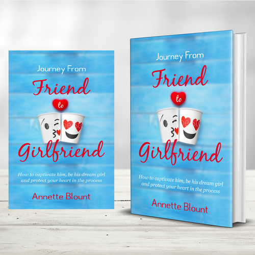 Design a book cover that is fun and playful to help single women experience love beyond friendship Design by praveen007