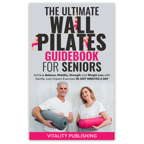 Wall Pilates for Seniors Book Cover Design by Knorpics