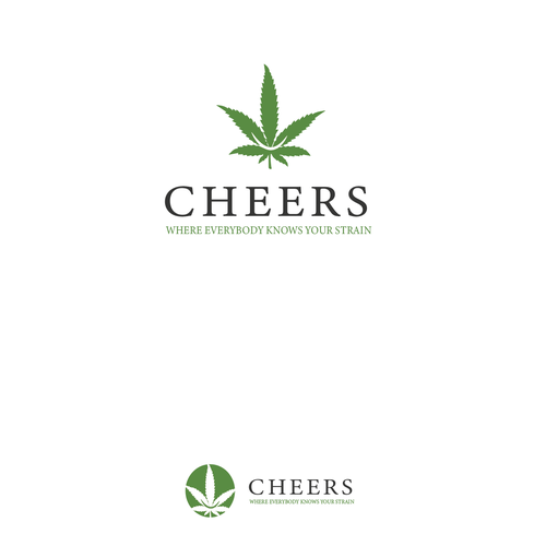 Cheers Cannabis where everyone knows your strain!  Need a great design 4 a world class cannabis shop Design by Graficamente17 ✅