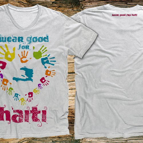 Design di Wear Good for Haiti Tshirt Contest: 4x $300 & Yudu Screenprinter di büddy79™ ✅