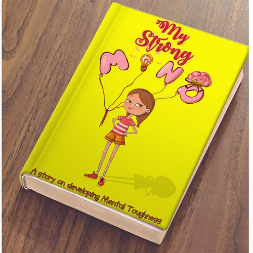 Create a fun and stunning children's book on mental toughness Design by Victoriya_Wily