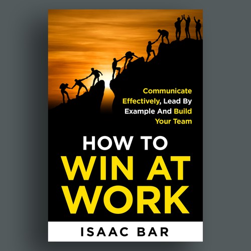 How To Win At Work Design by Jasmine'