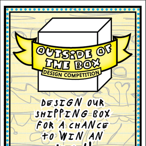 Help us create the Outside of The Box Design Contest for art students for GraduationSource.com  Design by SHart