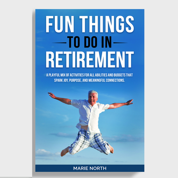 Fun Things To Do In Retirement