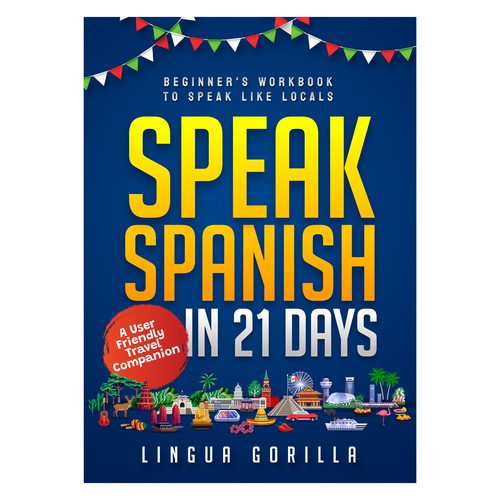Speak Spanish in 21 Days - Fun & Travel vibe Language Workbook for Beginners Design by @Ikrima_ArtStudio
