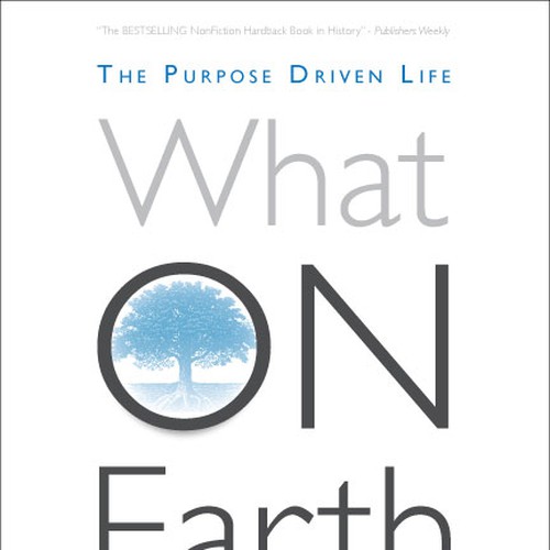 Book cover redesign for "What on Earth Am I Here For? The Purpose Driven Life" by Rick Warren Design by cecilia