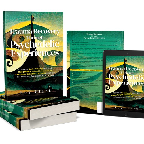 Book Cover Design for Psychedelic Experiences & Trauma Healing Book Design by libzyyy