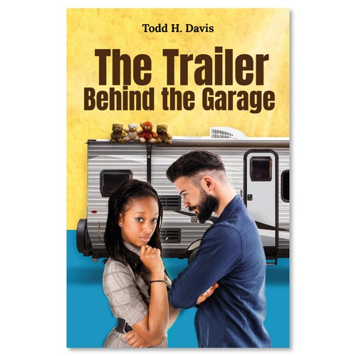 Young White man and Black female teenager in front of a travel trailer on book cover Design by Melissa Giron