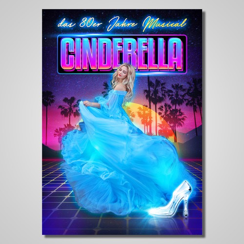 Poster for Musical "Cinderella" with the best Songs of the 80s Design by Frieta