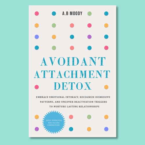 Cover for a book about avoidant attachment! Design by Dendrophilegraphic