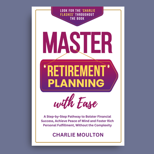 Telling future retirees (age 30-70) that planning early for retirement is marvelous advice Design by Mariem khlifi