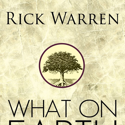 Book cover redesign for "What on Earth Am I Here For? The Purpose Driven Life" by Rick Warren Design by pixeLwurx