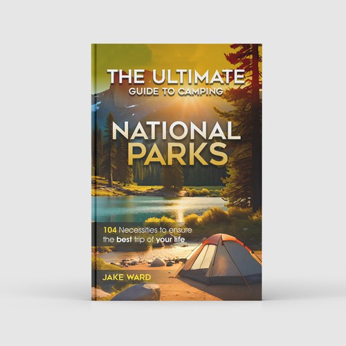 I need a different and unique book cover for Camping In National Parks. you will do a great job.. Design by crisspaez