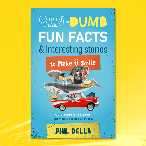 Ran-Dumb Fun Facts Book Cover Design by Alexandra G Mocanu