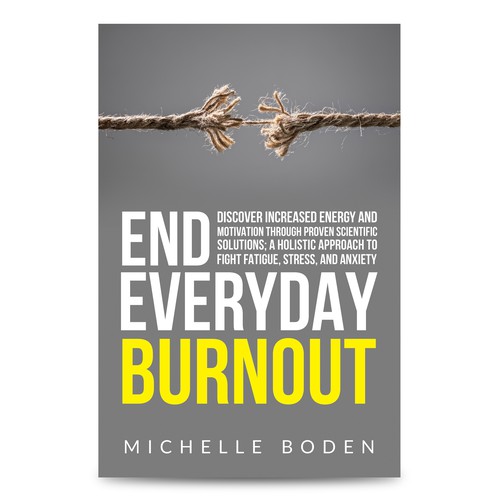 Book cover to End Everyday Burnout and grab the attention of multi-tasking 25-58 year old women Design by HAREYRA